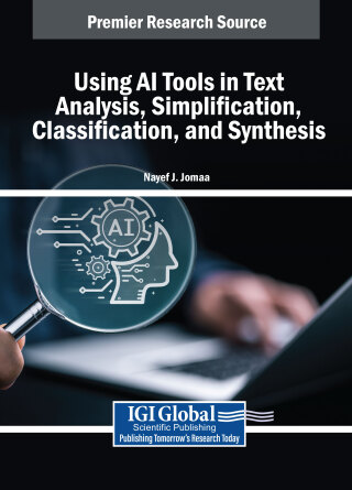 Cover image: Using AI Tools in Text Analysis, Simplification, Classification, and Synthesis 9798369395110