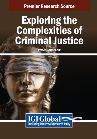 Cover image: Exploring the Complexities of Criminal Justice 9798369395363