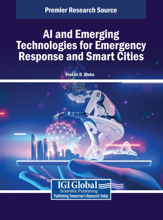 Cover image: AI and Emerging Technologies for Emergency Response and Smart Cities 9798369397701