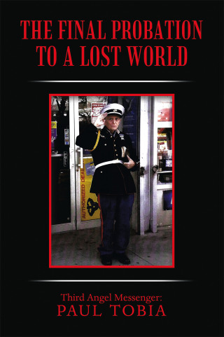 Cover image: The Final Probation to a Lost World 9798369400265