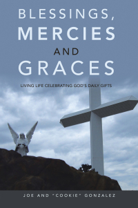 Cover image: Blessings, Mercies  and Graces 9798369400784