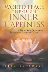 Cover image: World Peace  through  Inner Happiness 9798369402108