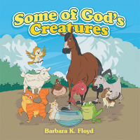 Cover image: Some of God’s Creatures 9798369402139