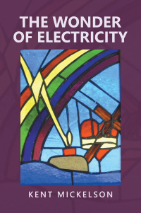 Cover image: The Wonder of Electricity 9798369403464