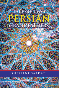 Cover image: Tale of Two Persian Grandfathers 9798369403891