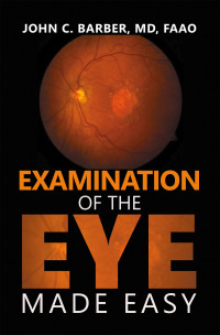 Imagen de portada: Examination of the Eye Made Easy 9798369404348