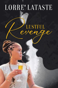 Cover image: Lustful Revenge 9798369404782