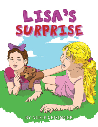 Imagen de portada: Lisa's Surprise 9781453565216