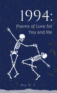 Cover image: 1994: Poems of Love for You and Me 9798369405642