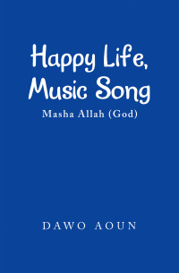 Cover image: Happy Life, Music Song 9798369406540