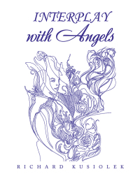 Cover image: INTERPLAY with Angels 9798369408421