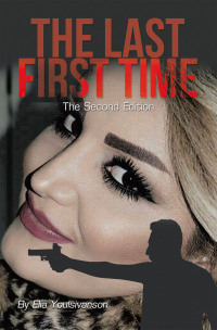 Cover image: The Last First Time 9798369408469