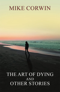 Cover image: The Art of Dying and other Stories 9798369408612