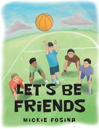 Cover image: Let’s Be Friends 9798369408728