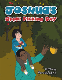 Cover image: Joshua's Apple Picking Day 9798369409237