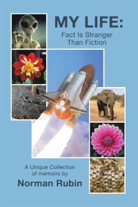 Cover image: My Life: Fact Is Stranger Than Fiction 9798369409664