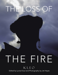 Cover image: The Loss of The Fire 9798369410097