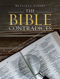Cover image: THE BIBLE CONTRADICTS 9798369411766