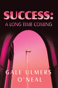 Cover image: Success: A Long Time Coming 9798369412381