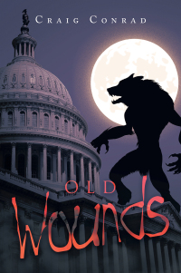 Cover image: Old Wounds 9798369412794