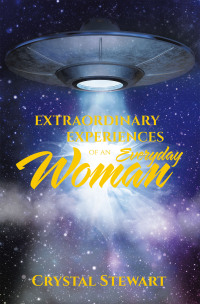 Imagen de portada: EXTRAORDINARY EXPERIENCES OF AN EVERYDAY WOMAN 9798369413470