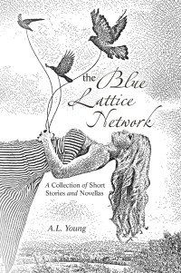 Cover image: The Blue Lattice Network 9798369414255