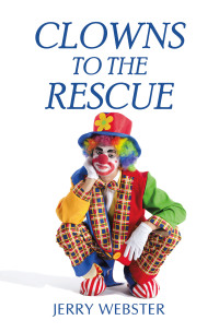 Imagen de portada: Clowns to the Rescue 9798369416518