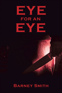 Cover image: EYE FOR AN EYE 9798369416624