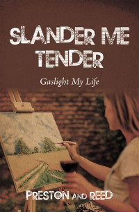 Imagen de portada: Slander Me Tender 9798369417720