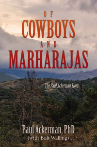 Cover image: OF COWBOYS AND MARHARAJAS 9798369419335