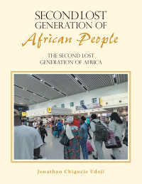 Cover image: SECOND LOST GENERATION OF AFRICAN PEOPLE 9798369419601