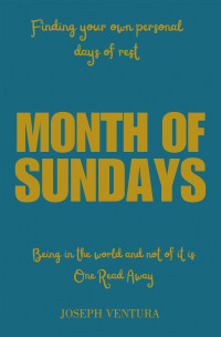 Cover image: Month of Sundays 9798369421376