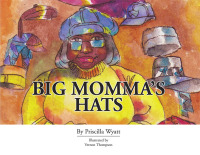 Imagen de portada: Big Momma's Hats 9781441525550