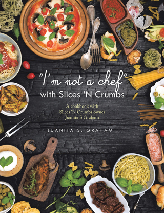 Omslagafbeelding: "I'm not a chef" with Slices 'N Crumbs 9798369423004