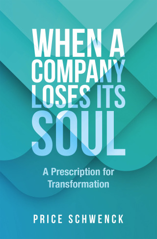 表紙画像: WHEN A COMPANY LOSES ITS SOUL 9798369423622
