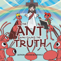 Titelbild: The Ant Who Found the Truth 9798369423943