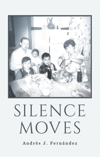 Cover image: Silence Moves 9798369425657