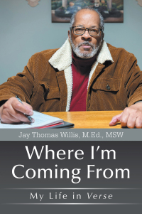 Cover image: Where I’m Coming From 9798369425282