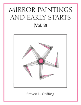 Cover image: Mirror Paintings and Early Starts (Vol. 3) 9798369426746