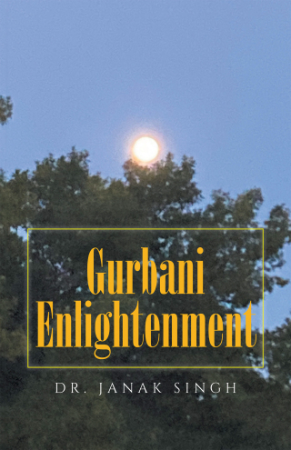 Cover image: Gurbani Enlightenment 9798369427187