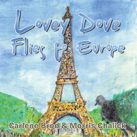 Cover image: Lovey Dove Flies to Europe 9798369428092