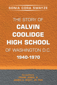 Imagen de portada: The Story of Calvin Coolidge High School of Washington D.C. 1940-1970 9798369428757