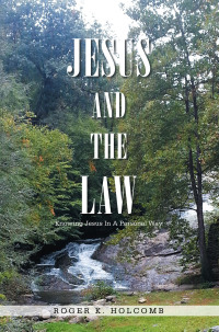 Cover image: JESUS AND THE LAW 9798369429914