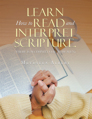 Imagen de portada: LEARN  HOW  TO READ AND INTERPRET SCRIPTURE. 9798369430736