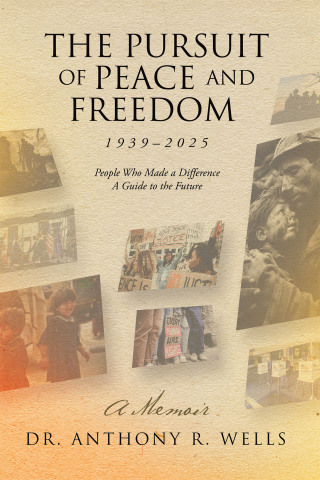 Titelbild: The Pursuit of Peace and Freedom 1939–2025 People Who Made a Difference A Guide to the Future 9798369431290