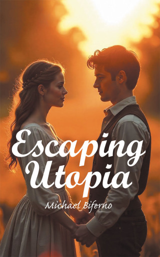 Titelbild: ESCAPING UTOPIA 9798369440094