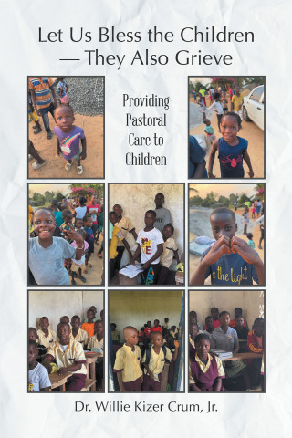 Imagen de portada: Let Us Bless the Children — They Also Grieve 9798369437681