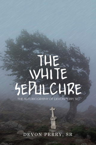 表紙画像: THE WHITE SEPULCHRE 9798369440049