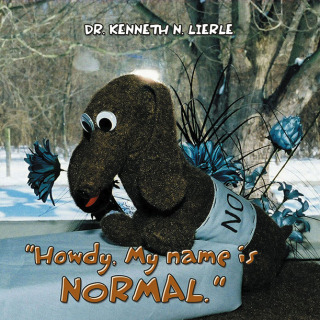 Cover image: “Howdy, My name is NORMAL.” 9798369440063
