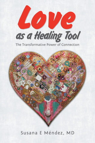 Cover image: Love as a Healing Tool 9798369443828